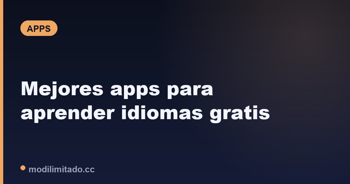 Las mejores apps para aprender idiomas gratis en 2026